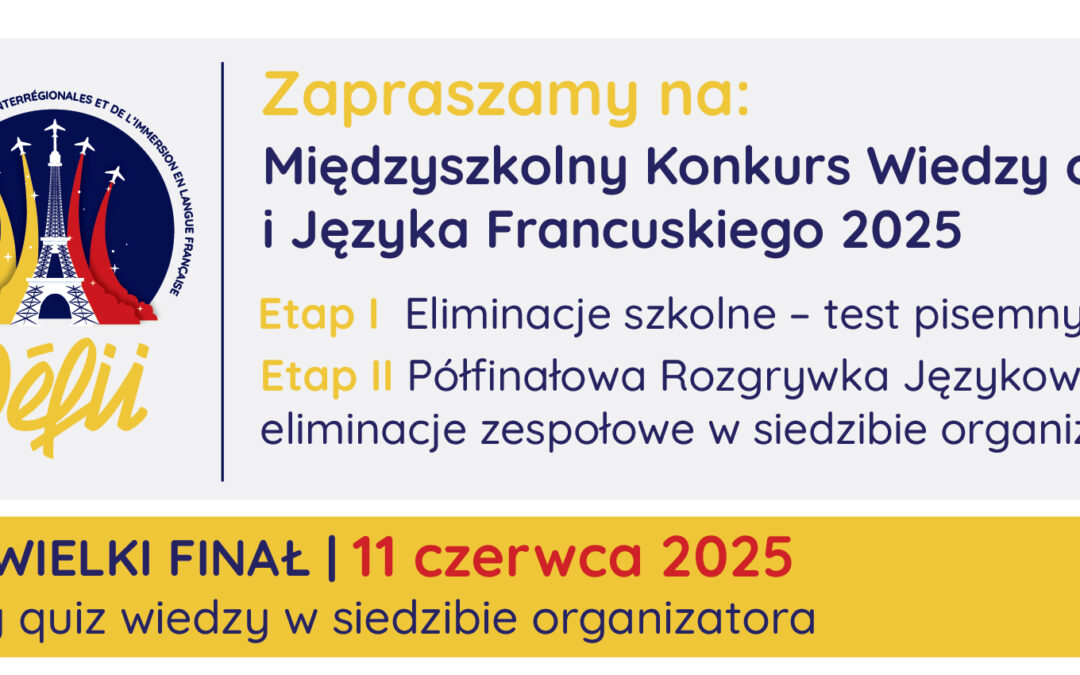 Międzyszkolny Konkurs Wiedzy o Francji i Języka Francuskiego Defii 2025